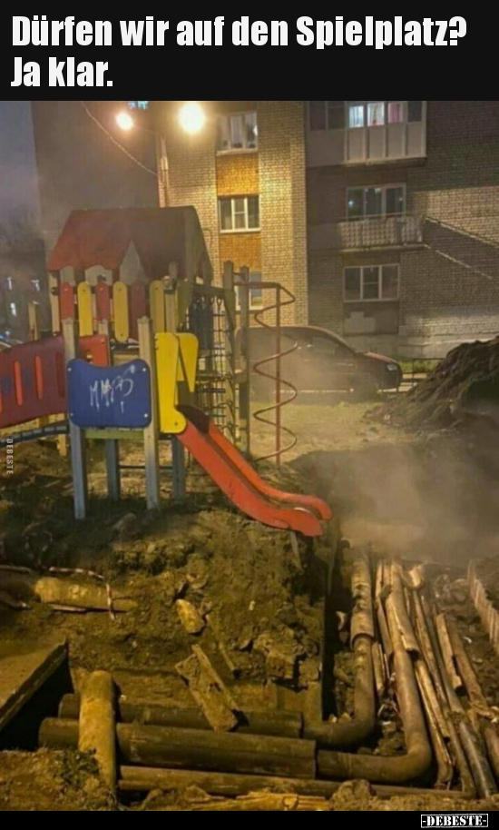 Dürfen wir auf den Spielplatz? Ja klar...