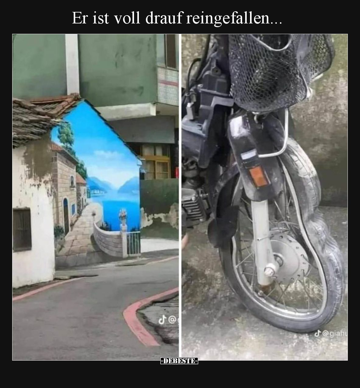 Er ist voll drauf reingefallen...