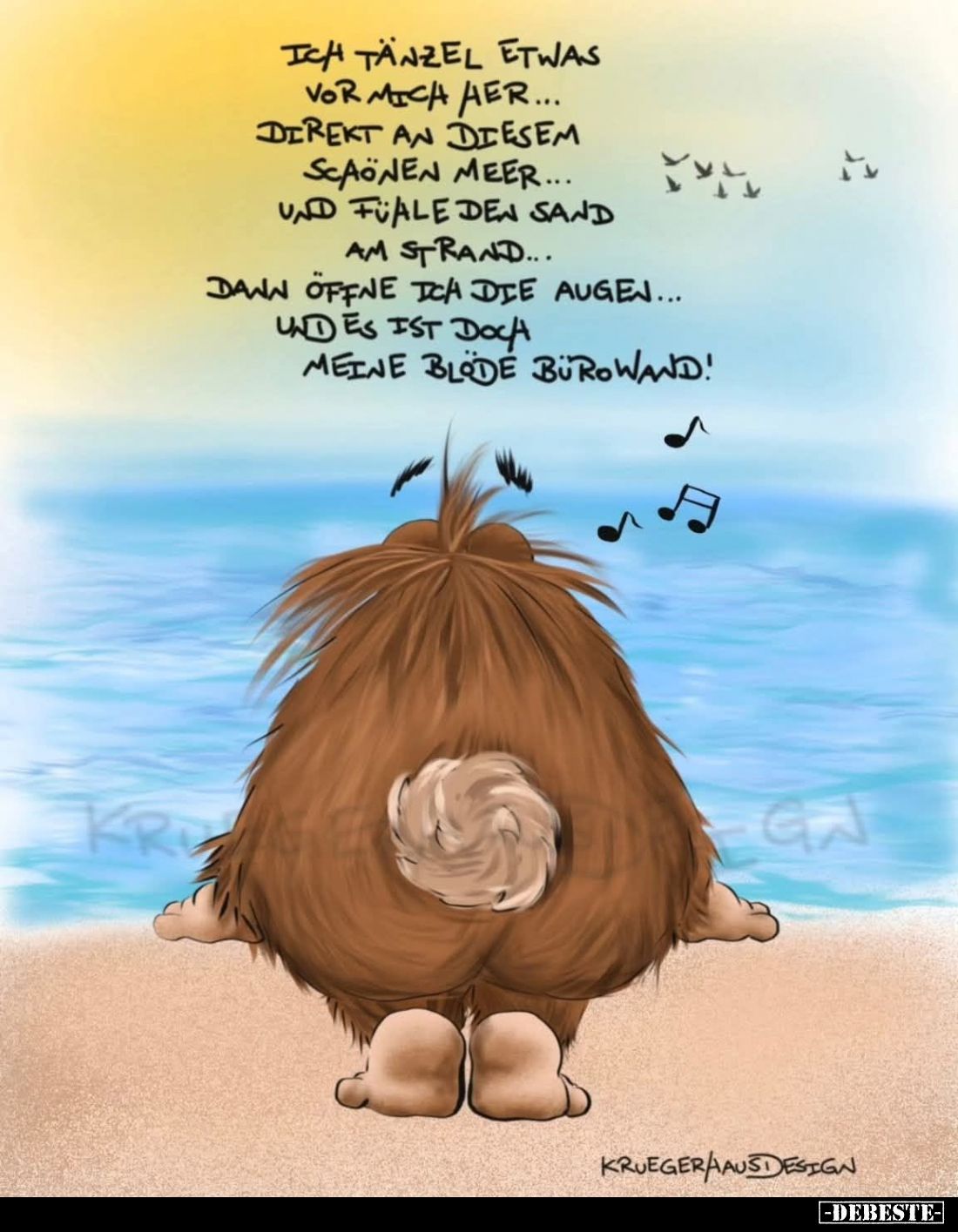 Ich tänzel etwas vor mich her... Direkt an diesem schönen Meer... Und fühle den Sand am Strand... Dann öffne ich die Augen......
