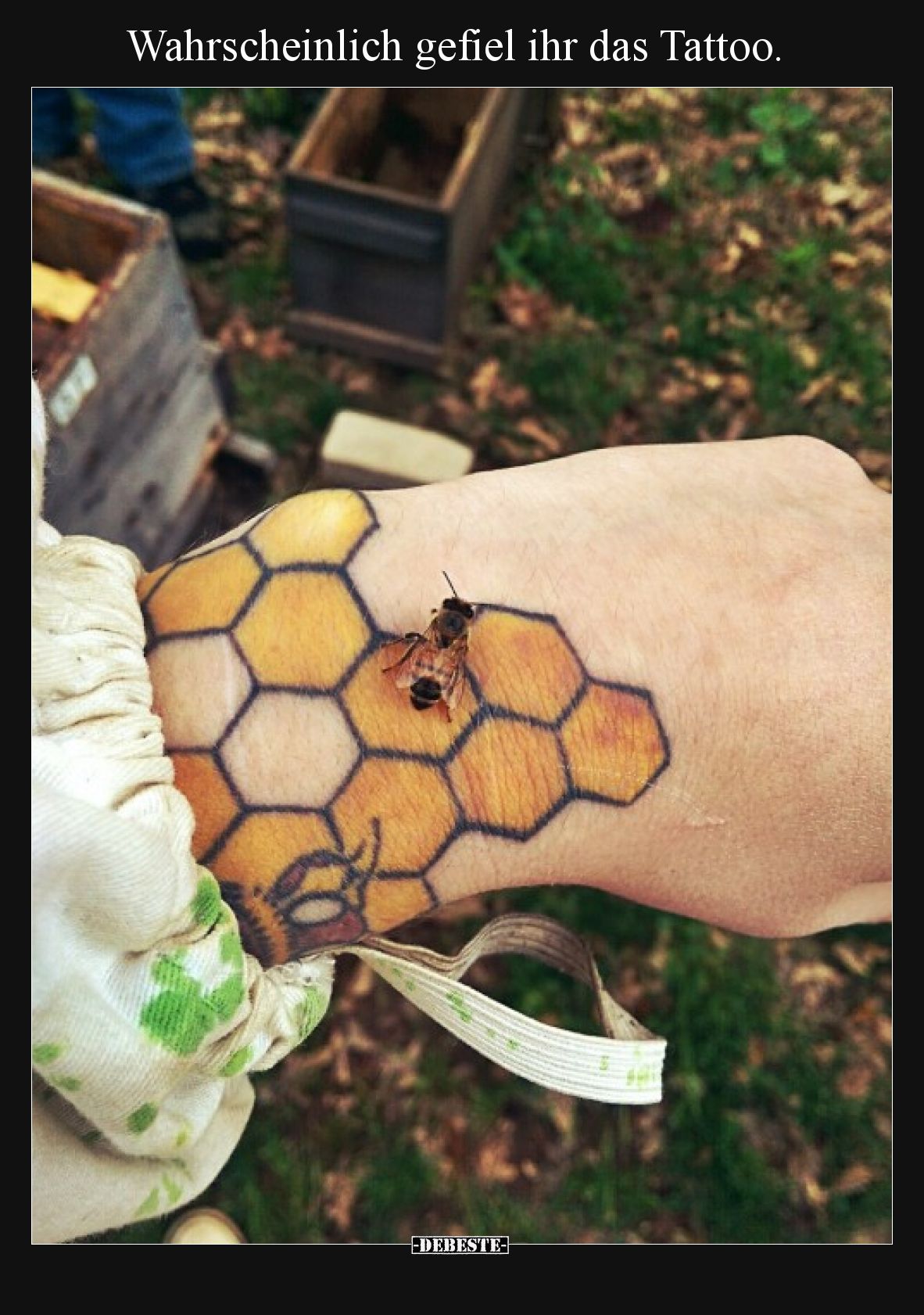 Wahrscheinlich gefiel ihr das Tattoo.