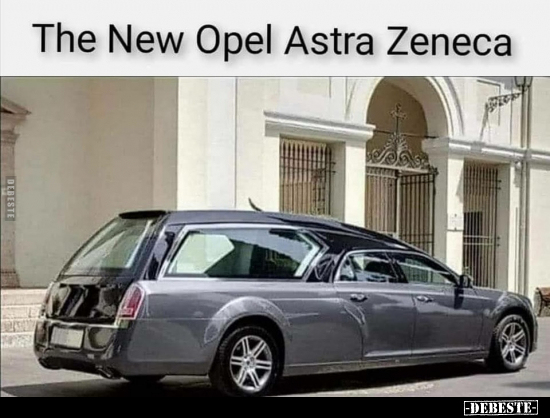 The New Opel Astra Zeneca.. - Lustige Bilder | DEBESTE.de