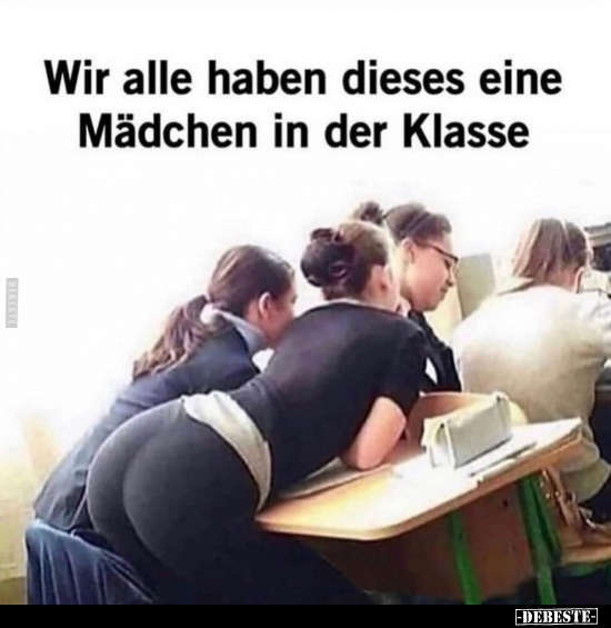 Wir alle haben dieses eine Mädchen in der Klasse.. - Lustige Bilder | DEBESTE.de