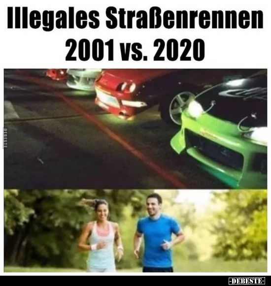 Illegales Straßenrennen 2001 vs. 2020.. - Lustige Bilder | DEBESTE.de