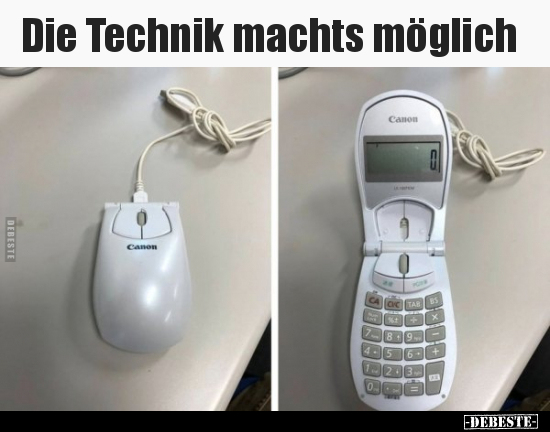 Die Technik machts möglich..