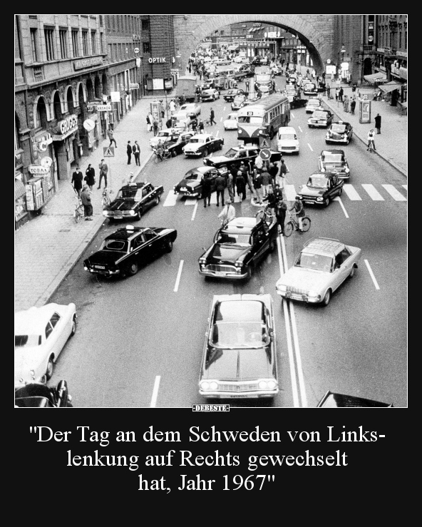 "Der Tag an dem Schweden von Linkslenkung auf Rechts.." - Lustige Bilder | DEBESTE.de