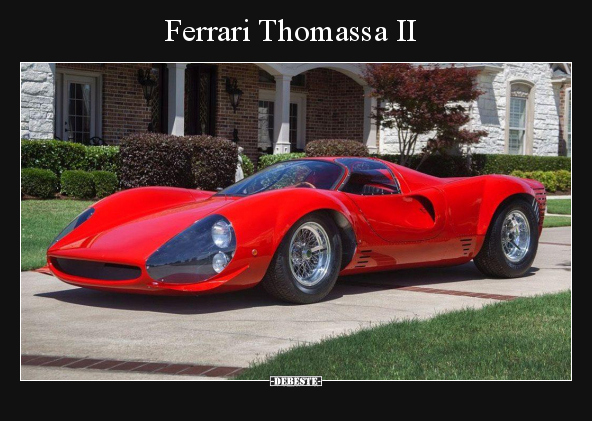 Ferrari Thomassa II.. - Lustige Bilder | DEBESTE.de
