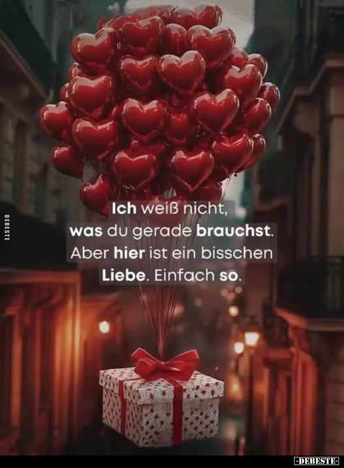 Ich weiß nicht, was du gerade brauchst.
Aber hier ist ein bisschen Liebe. Einfach so.