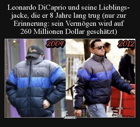 Leonardo DiCaprio und seine Lieblingsjacke, die er 8 Jahre.. - Lustige Bilder | DEBESTE.de