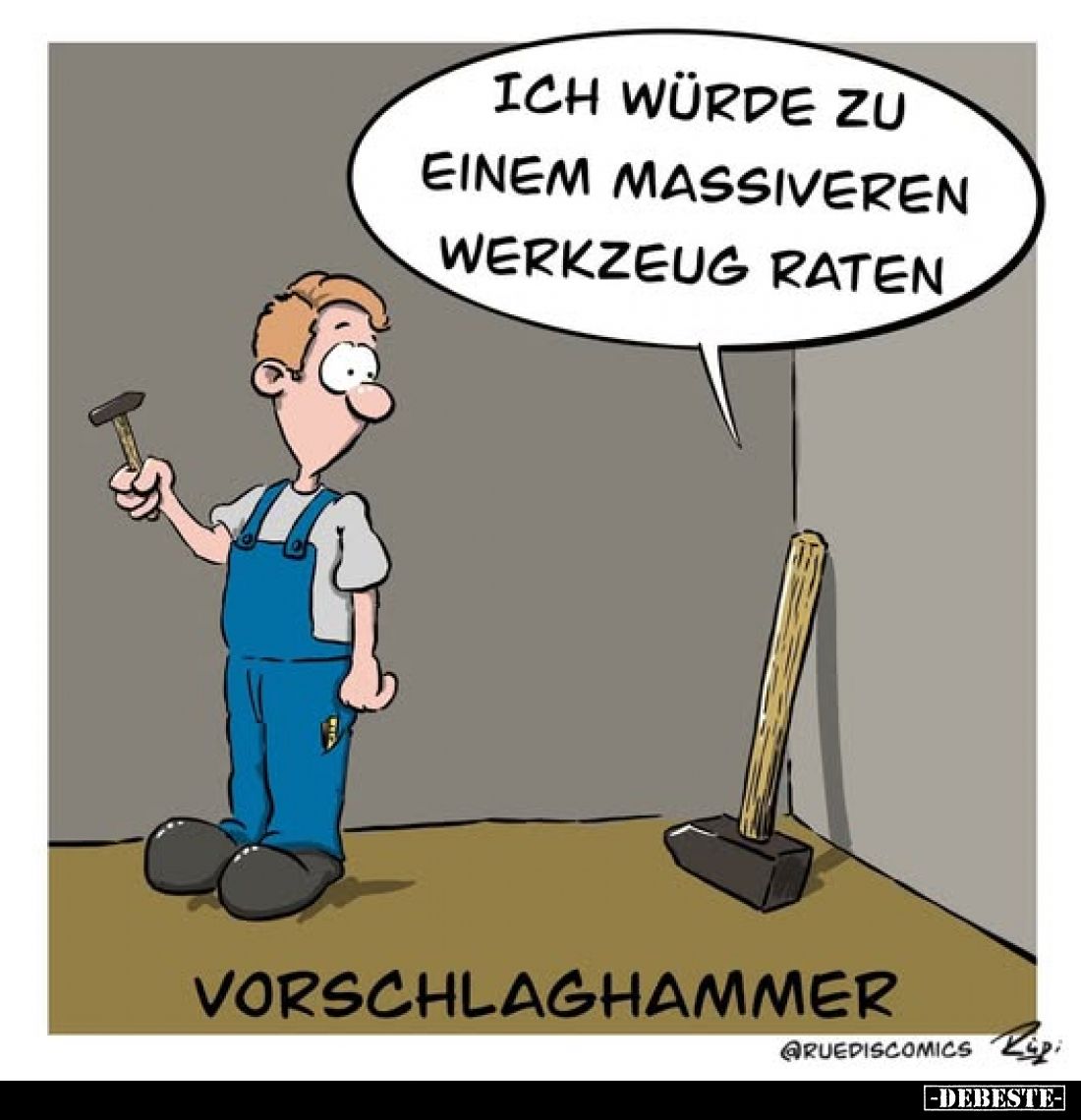 Ich würde zu einem massiveren Werkzeug.. - Lustige Bilder | DEBESTE.de