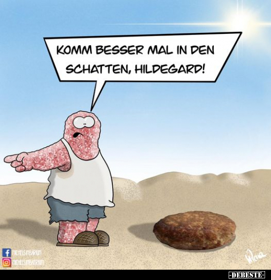 Komm besser mal in den Schatten, Hildegard!.. - Lustige Bilder | DEBESTE.de