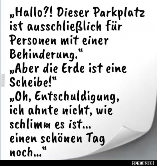 "Hallo?! Dieser Parkplatz ist ausschließlich für Personen.." - Lustige Bilder | DEBESTE.de