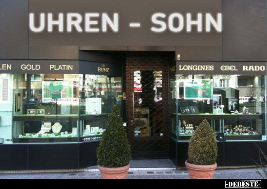 Uhren - Sohn.. - Lustige Bilder | DEBESTE.de