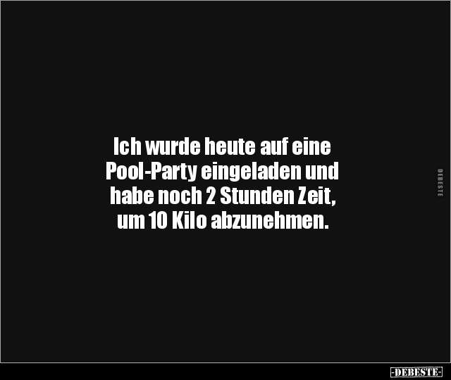 Ich wurde heute auf eine Pool-Party eingeladen und habe.. - Lustige Bilder | DEBESTE.de