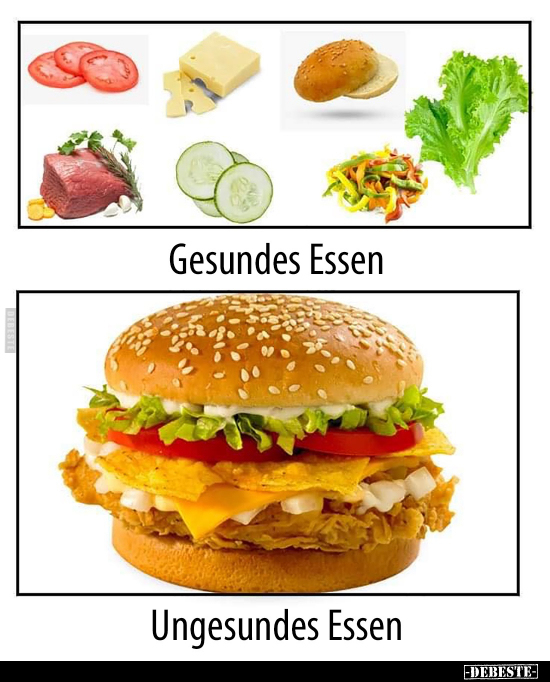 Gesundes Essen / Ungesundes Essen.. - Lustige Bilder | DEBESTE.de