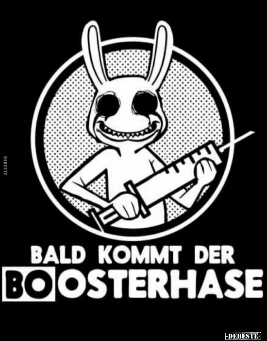 Bald kommt der Boosterhase... - Lustige Bilder | DEBESTE.de