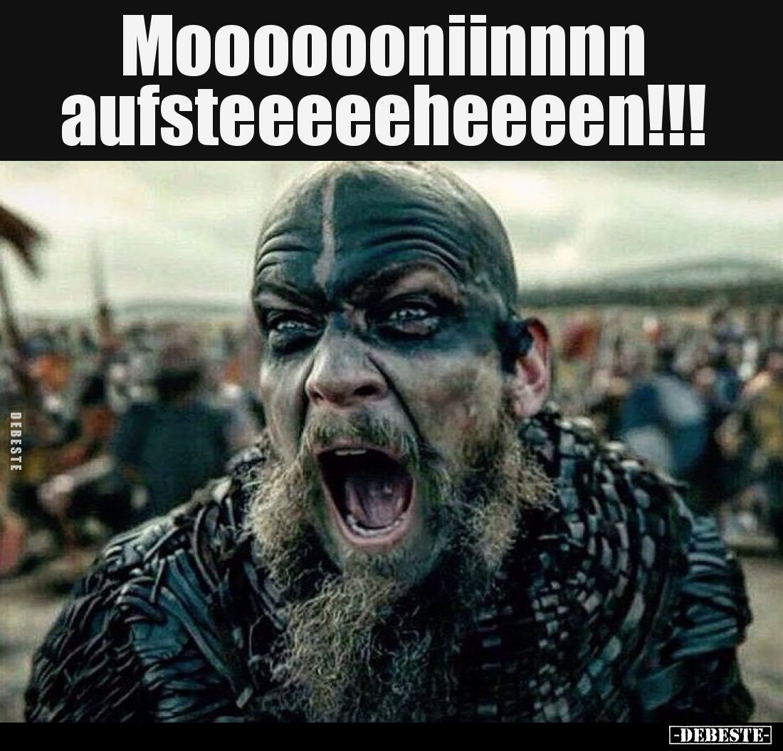 Mooooooniinnnn aufsteeeeeheeeen.