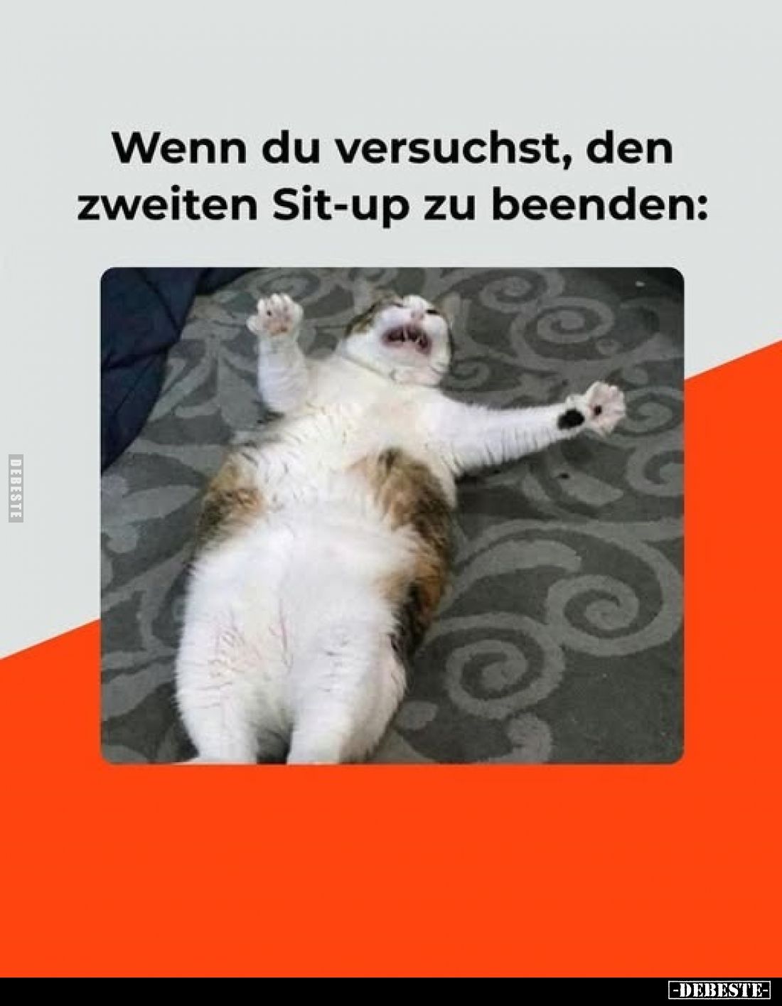Wenn du versuchst, den zweiten Sit-up zu beenden: