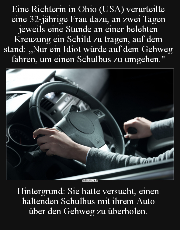 Eine Richterin in Ohio (USA) verurteilte eine 32-jährige Frau dazu.. - Lustige Bilder | DEBESTE.de