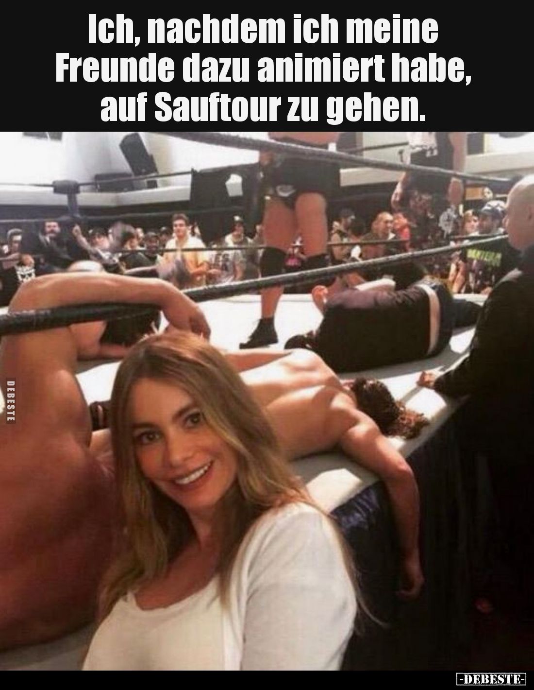 Ich, nachdem ich meine Freunde dazu animiert habe, auf Sauftour zu gehen.