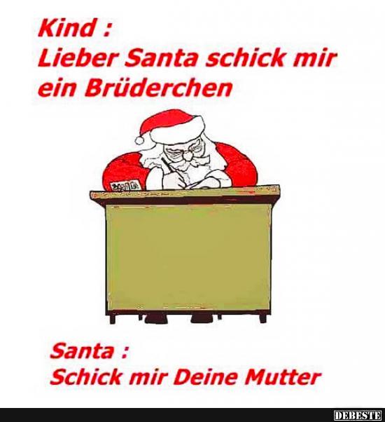 Kind: 'Lieber Santa schick mir ein Brüderchen..' - Lustige Bilder | DEBESTE.de