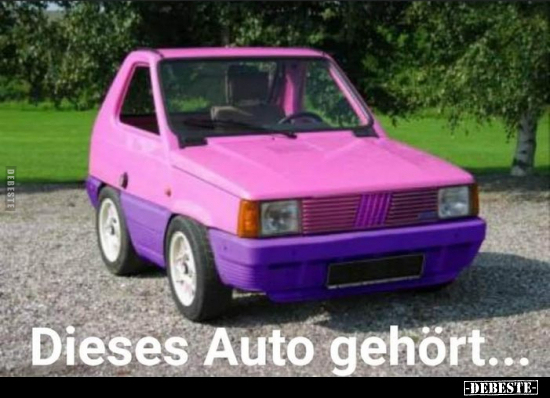 Dieses Auto gehört...