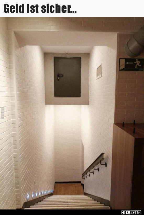 Geld ist sicher...
