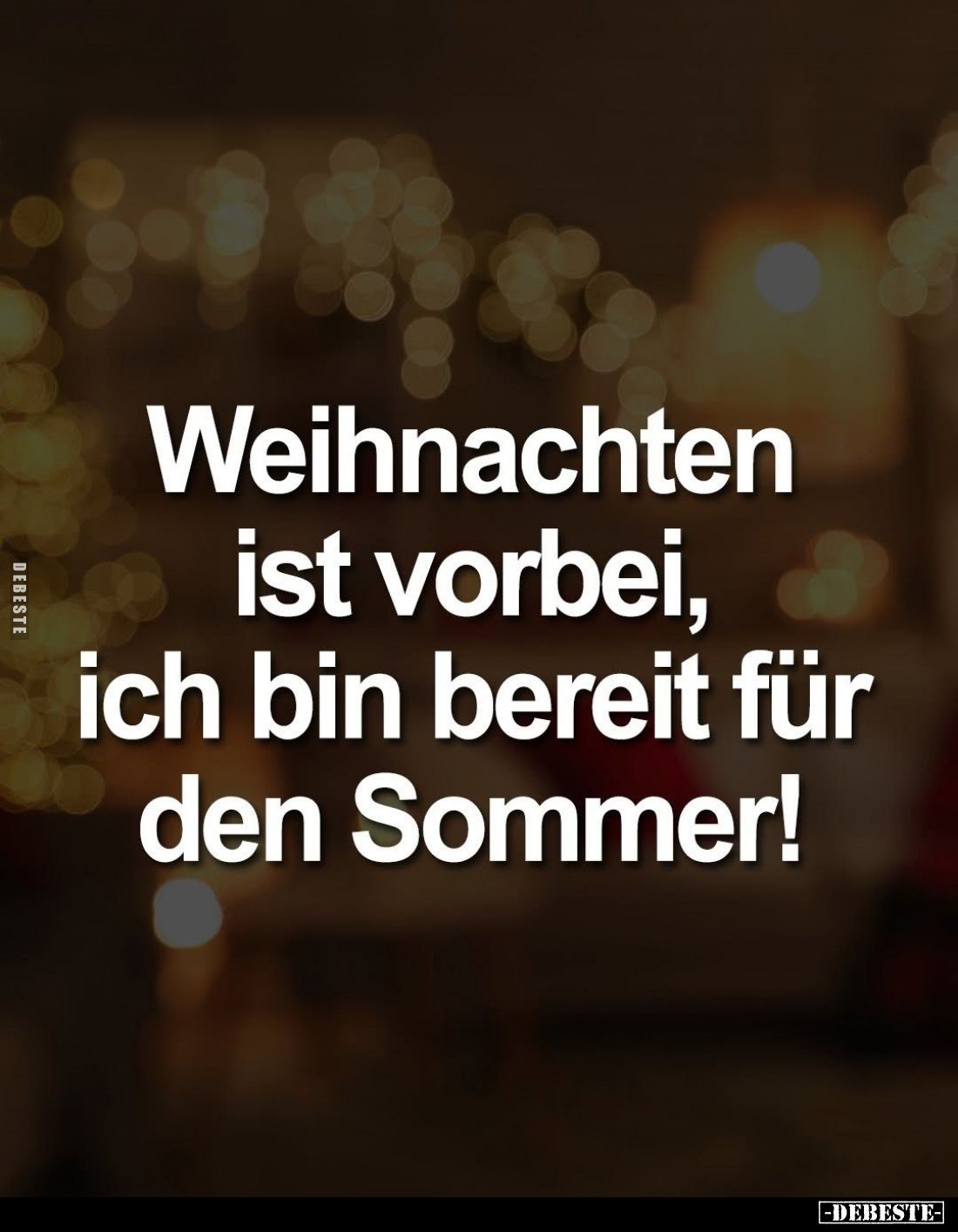 Weihnachten ist vorbei, ich bin bereit für den Sommer!.. - Lustige Bilder | DEBESTE.de
