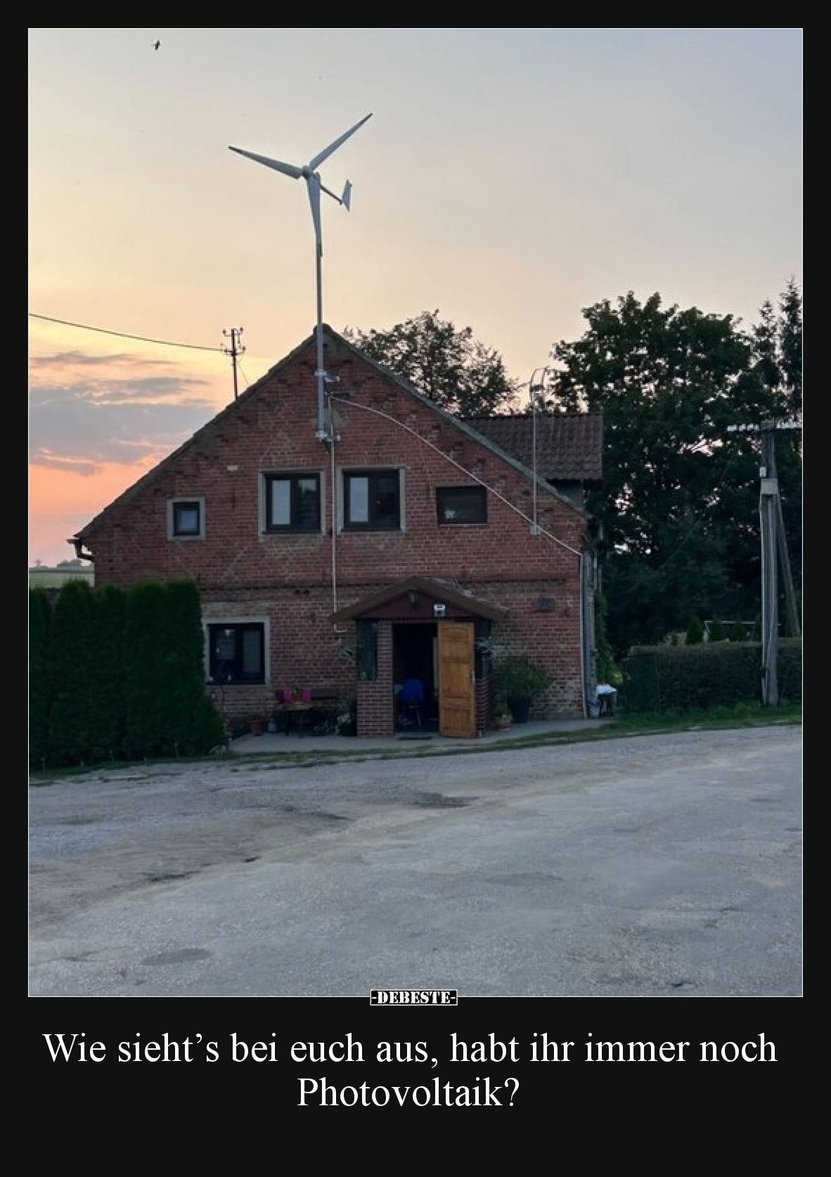 Wie sieht’s bei euch aus, habt ihr immer noch Photovoltaik?