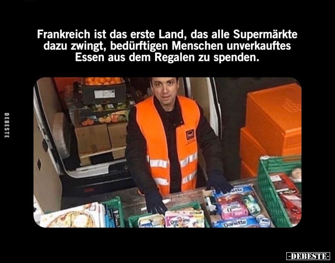 Frankreich ist das erste Land, das alle Supermärkte dazu zwingt, bedürftigen Menschen unverkauftes Essen aus dem Regalen zu s...