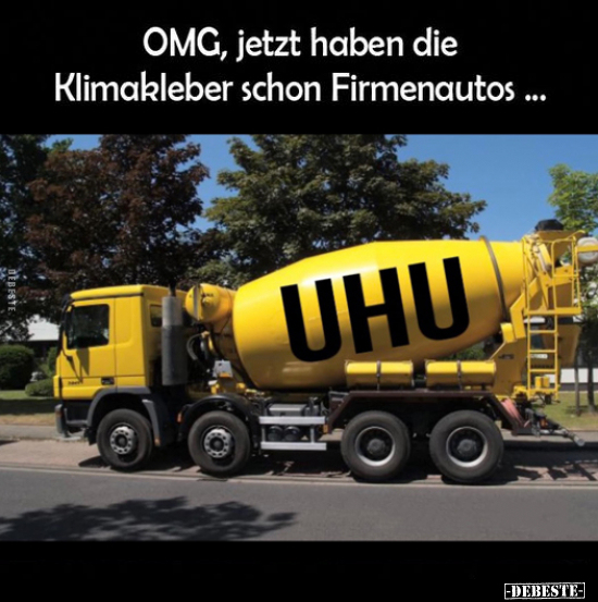 OMG, jetzt haben die Klimakleber schon Firmenautos.. - Lustige Bilder | DEBESTE.de