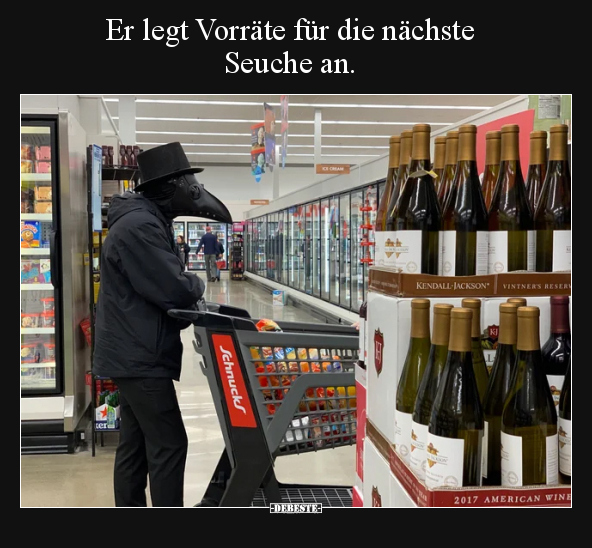 Er legt Vorräte für die nächste Seuche an... - Lustige Bilder | DEBESTE.de