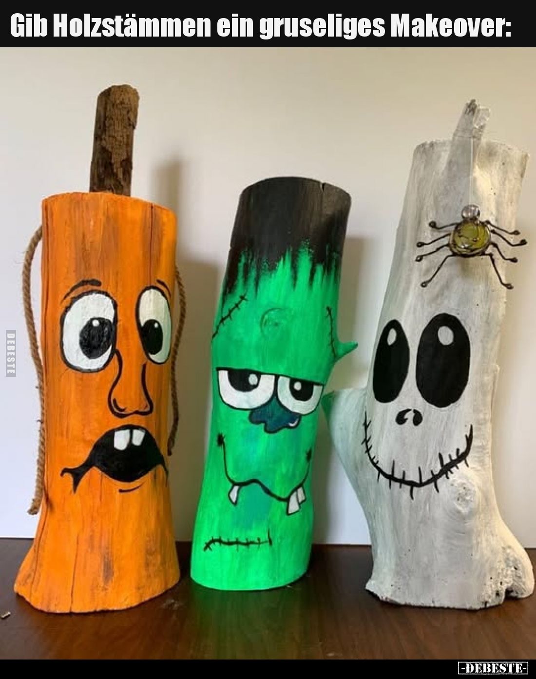 Gib Holzstämmen ein gruseliges Makeover.