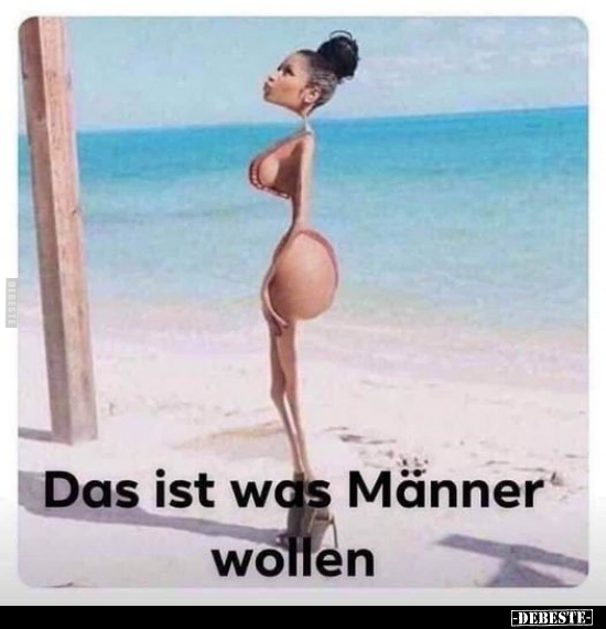 Das ist was Männer wollen.. - Lustige Bilder | DEBESTE.de