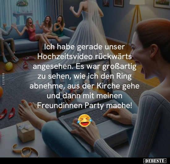 Ich habe gerade unser Hochzeitsvideo rückwärts angesehen.. - Lustige Bilder | DEBESTE.de
