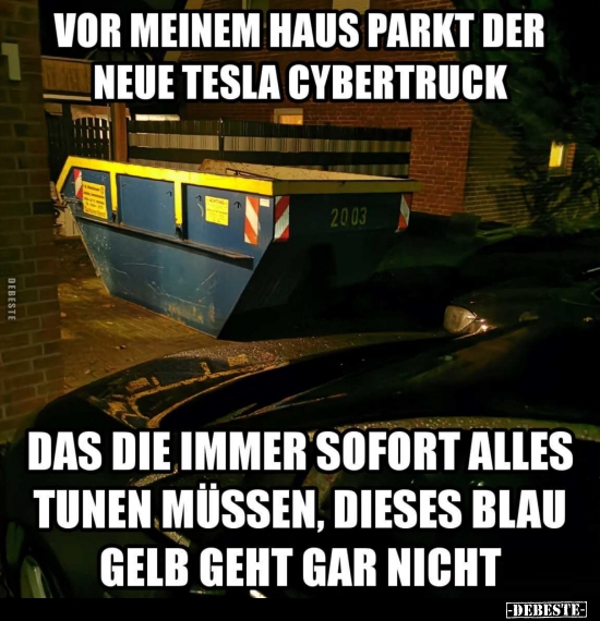 Vor meinem Haus parkt der neue Tesla Cybertruck.. - Lustige Bilder | DEBESTE.de
