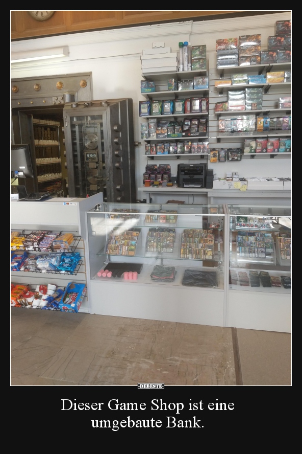 Dieser Game Shop ist eine umgebaute Bank..