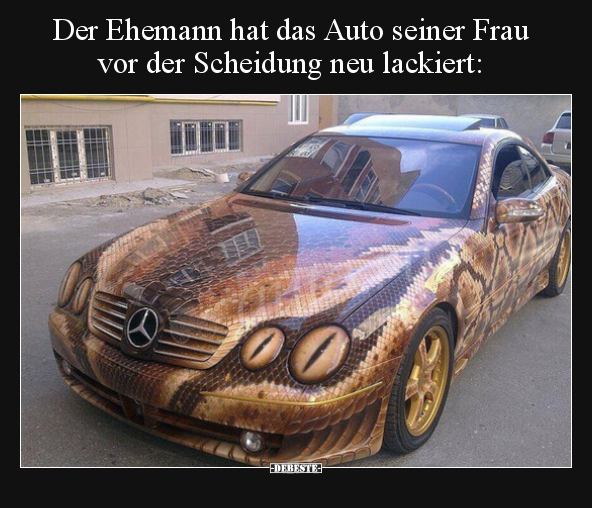 Der Ehemann hat das Auto seiner Frau vor der Scheidung neu.. - Lustige Bilder | DEBESTE.de