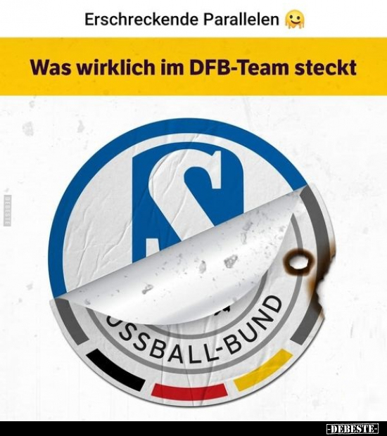 Erschreckende Parallelen. Was wirklich im DFB-Team steckt.. - Lustige Bilder | DEBESTE.de
