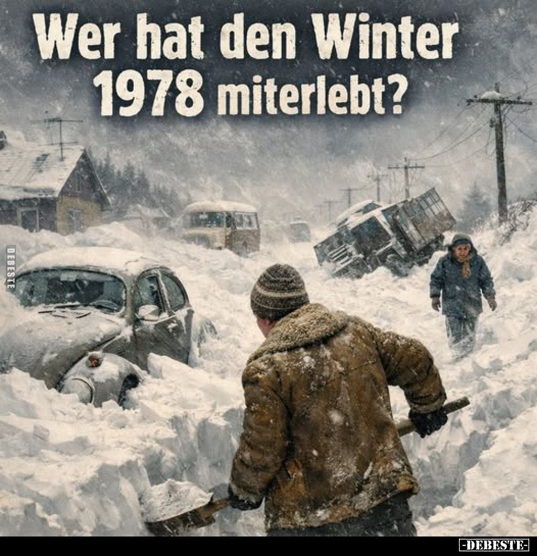 Wer hat den Winter 1978 miterlebt?