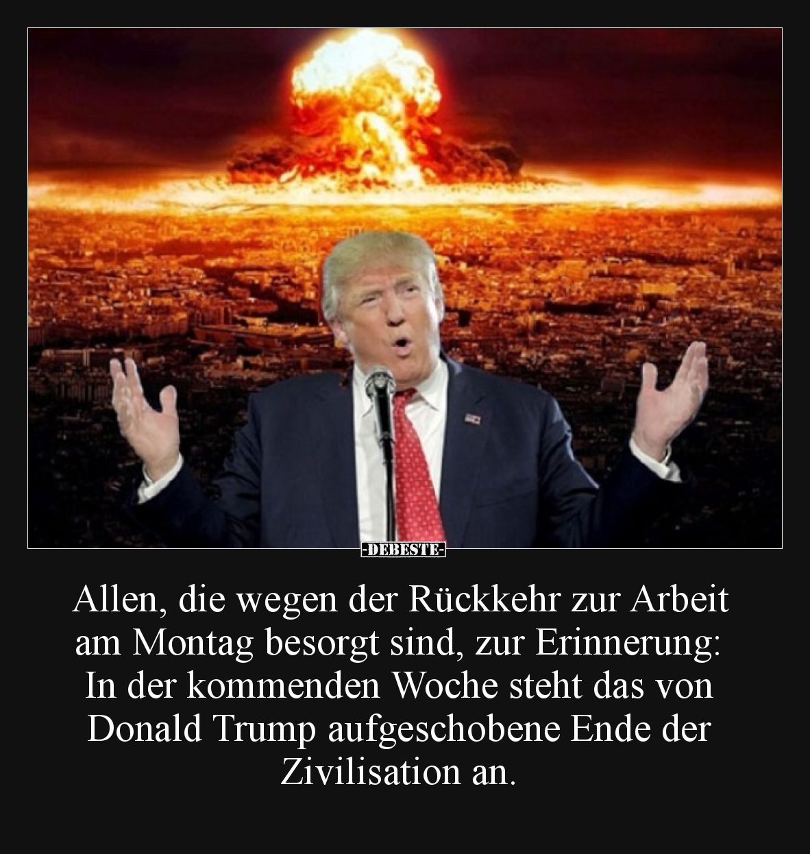 Allen, die wegen der Rückkehr zur Arbeit am Montag besorgt sind, zur Erinnerung: In der kommenden Woche steht das von Donald ...