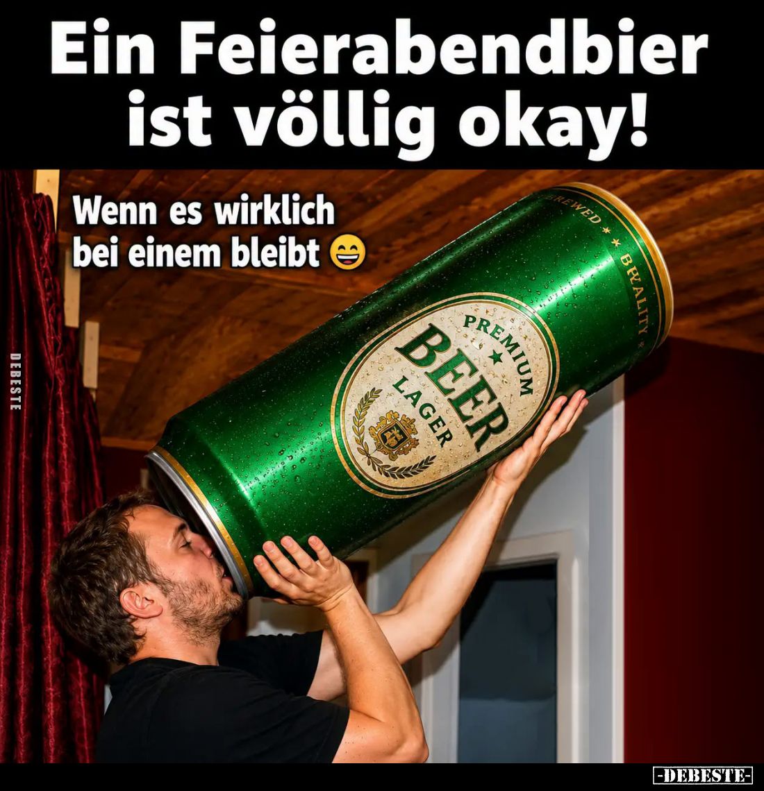 Ein Feierabendbier ist völlig okay!
Wenn es wirklich bei einem bleibt.
