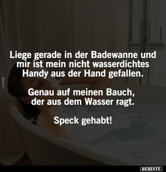 Liege gerade in der Badewanne.. - Lustige Bilder | DEBESTE.de