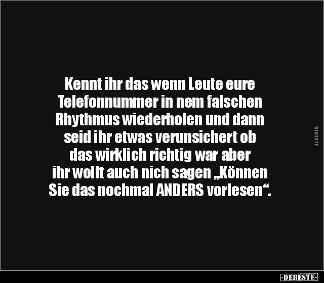 Kennt ihr das wenn Leute eure Telefonnummer in nem.. - Lustige Bilder | DEBESTE.de