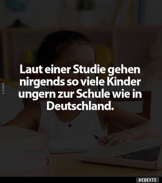 Laut einer Studie gehen nirgends so viele Kinder.. - Lustige Bilder | DEBESTE.de