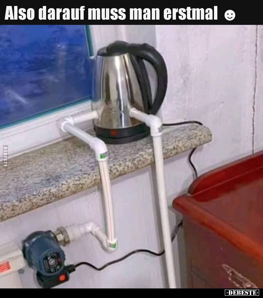 Also darauf muss man erstmal.