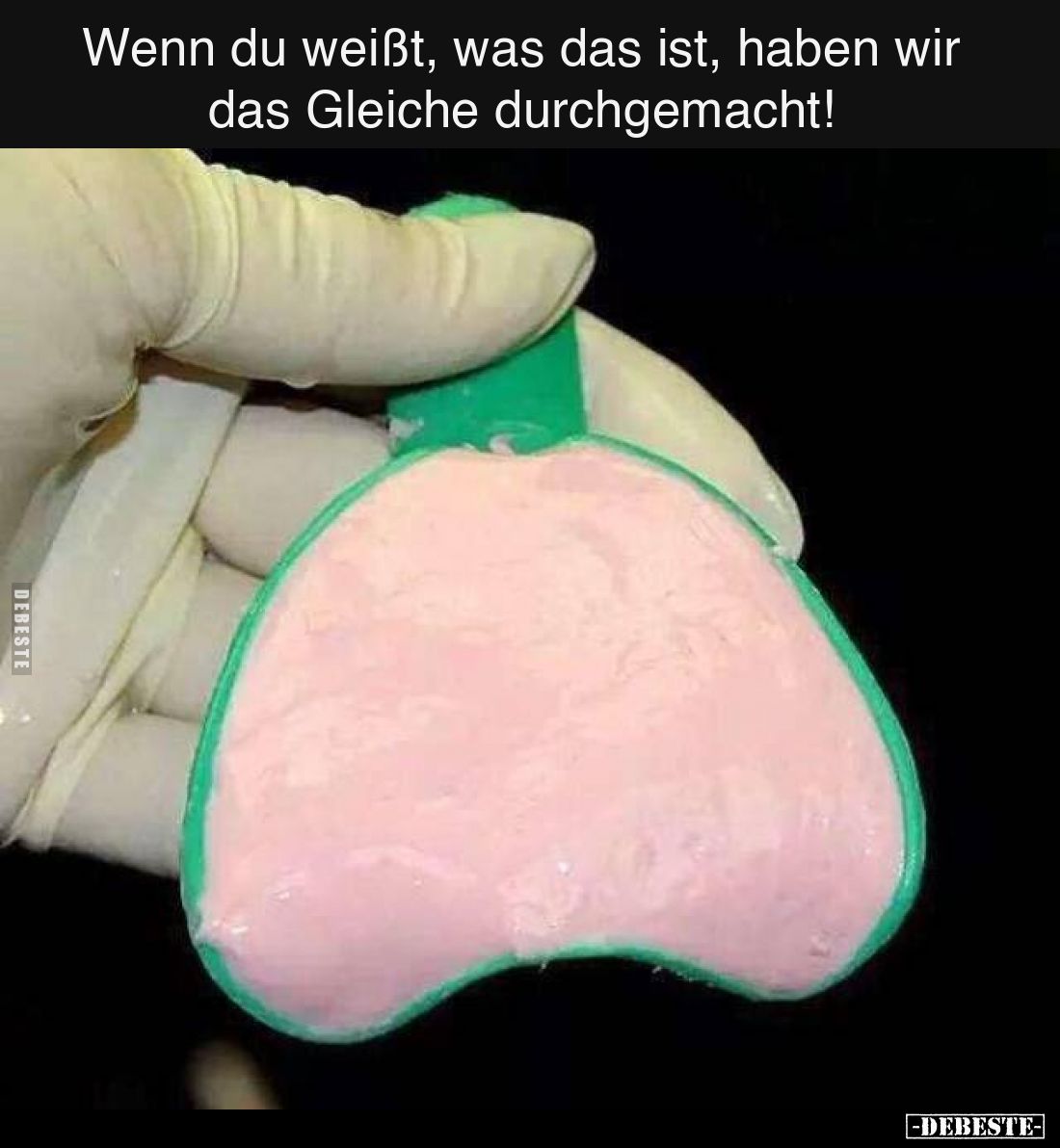 Wenn du weißt, was das ist, haben wir das Gleiche durchgemacht!