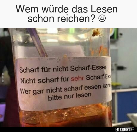 Wem würde das Lesen schon reichen?.. - Lustige Bilder | DEBESTE.de