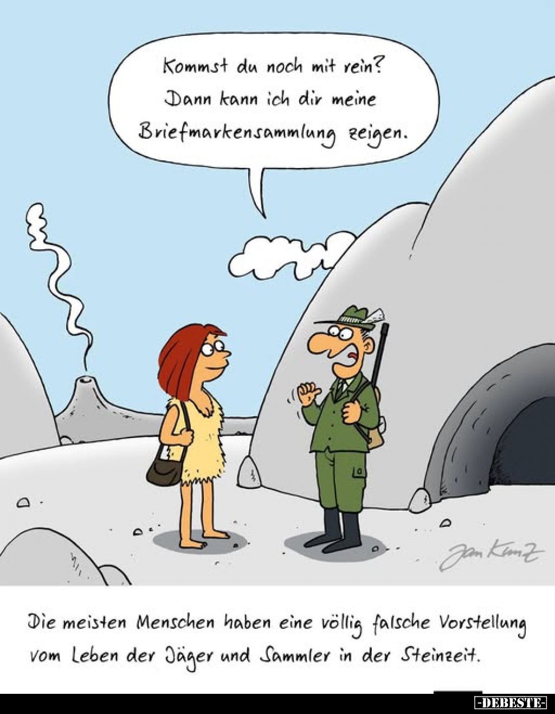 Kommst du noch mit rein? Dann kann ich dir meine Briefmarkensammlung zeigen.
-
Die meisten Menschen haben eine völlig falsc...