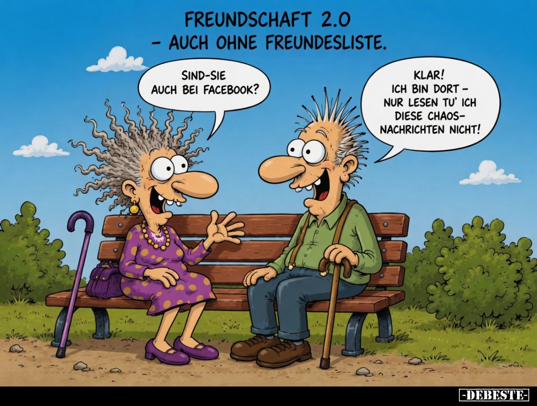 FREUNDSCHAFT 2.0 – AUCH OHNE FREUNDESLISTE.
Sind Sie auch bei Facebook?
Klar! Ich bin dort – nur lesen tu' ich diese Chaos-...