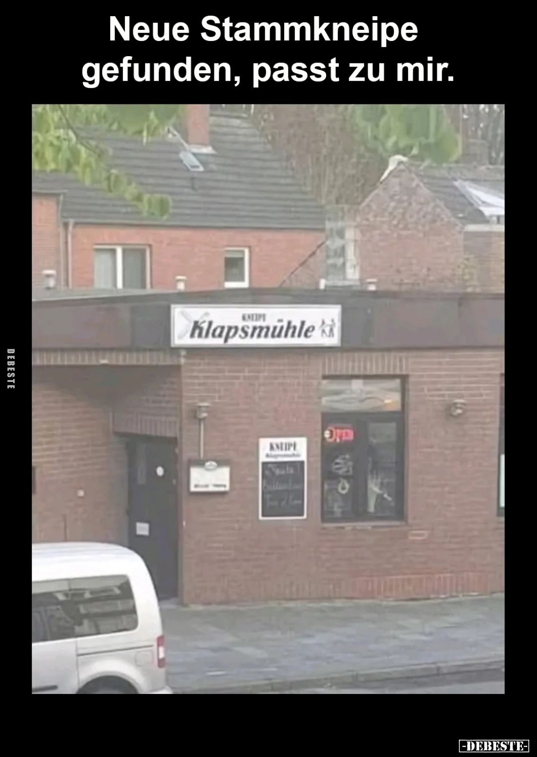 Neue Stammkneipe gefunden, passt zu mir.